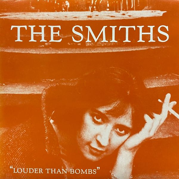 The Smiths – Louder Than Bombs