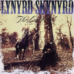 Lynyrd Skynyrd – The Last Rebel