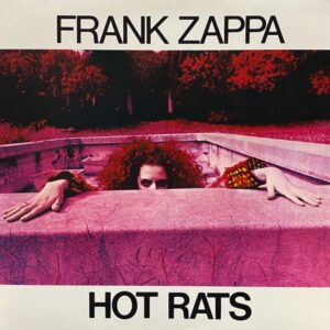 Frank Zappa – Hot Rats