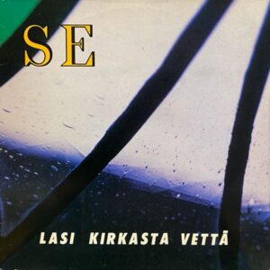 Se – Lasi Kirkasta Vettä