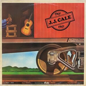 J.J. Cale – Okie