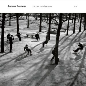 Anouar Brahem – Le Pas Du Chat Noir