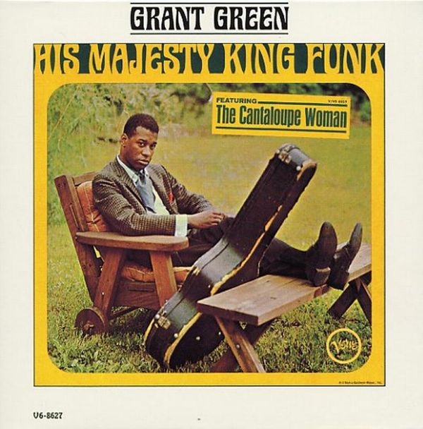 Ilmestyy 25.9.2026 / Grant Green – His Majesty King Funk