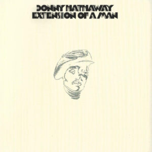 Donny Hathaway – Extension Of A Man