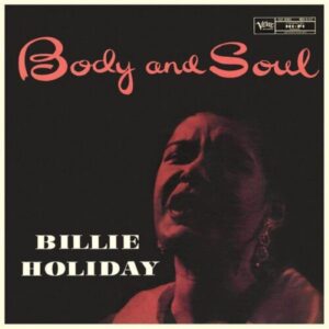 Ilmestyy 9.10.2026 / Billie Holiday – Body And Soul