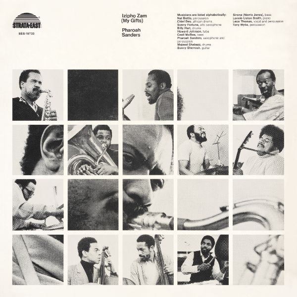 Pharoah Sanders – Izipho Zam (My Gifts)
