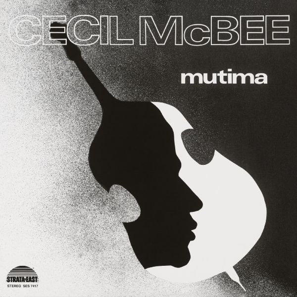 Cecil McBee – Mutima
