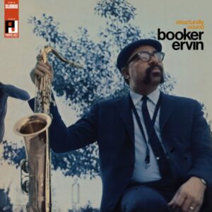 Ilmestyy 2.10.2026 / Booker Ervin – Structurally Sound