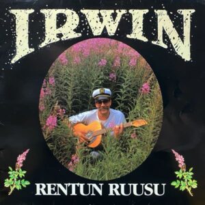 Irwin – Rentun Ruusu