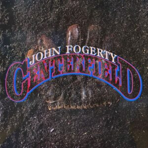 John Fogerty – Centerfield