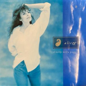 Alice – Il Sole Nella Pioggia