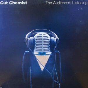 Cut Chemist – The Audience's Listening
