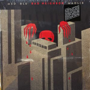 MED, Blu, Madlib – Bad Neighbor