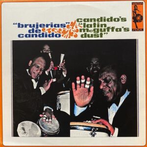 Candido – "Brujerias" De Candido / Candido's "Latin McGuffa's Dust"