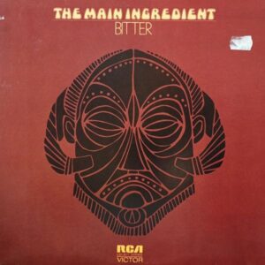 The Main Ingredient – Bitter Sweet