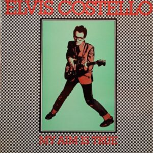 Elvis Costello – My Aim Is True