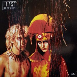 The Creatures – Feast