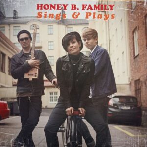 Honey B. Family – Sings & Plays