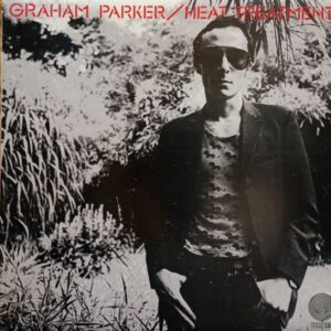 Graham Parker And The Rumour – Heat Treatment