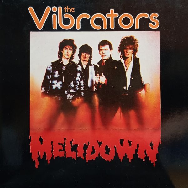 The Vibrators – Meltdown