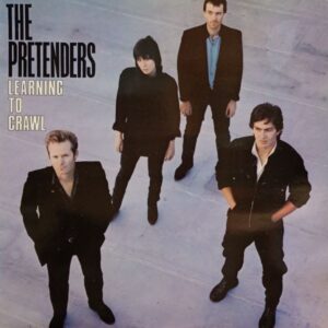 The Pretenders – Learning To Crawl