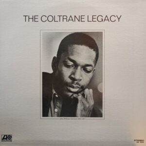 John Coltrane – The Coltrane Legacy