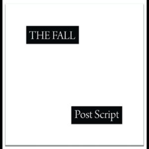Tulossa / The Fall – Post Script