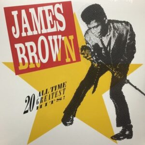James Brown – 20 All Time Greatest Hits!