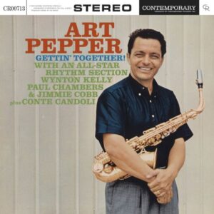 Art Pepper – Gettin' Together!