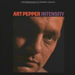 Art Pepper – Intensity