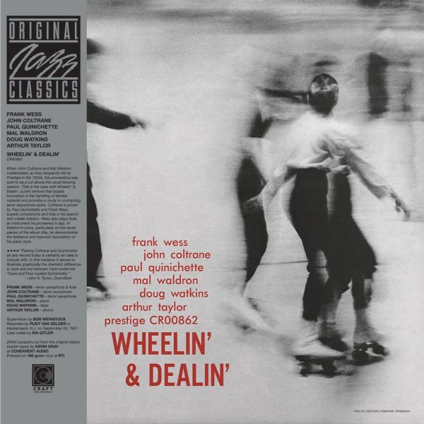 Frank Wess, John Coltrane, Paul Quinichette, Mal Waldron, Doug Watkins, Arthur Taylor – Wheelin' & Dealin'